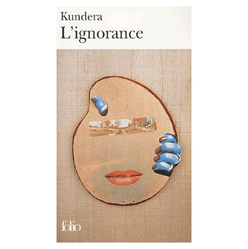 Couverture L’ignorance de Milan kundera
