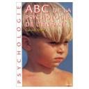 ABC de la psychologie de l’enfant