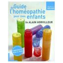 Guide de l’homéopathie pour mes enfants
