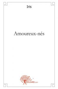 Amoureux-nés (Iris)