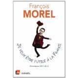 Je veux être futile à la France (Morel)
