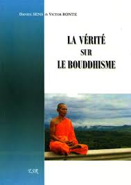 La vérité sur le bouddhisme (Daniel Sens) - Critique Livre