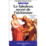 Le fabuleux secret de l'alchimiste