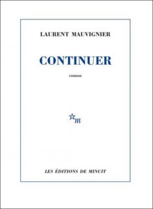 mauvignier_continuer