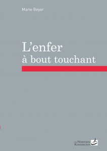 L'enfer à bout touchant de Marie Beyer