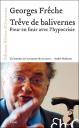 Trêve de Balivernes