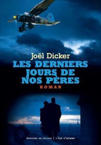les-derniers-jours-de-nos-peres