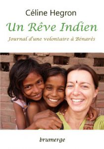 Journal d'une volontaire à Bénarès